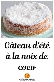 Gateau D Ete A La Noix De Coco La Recette Facile Recette Gateau Coco Gateau Noix De Coco Gateau Coco