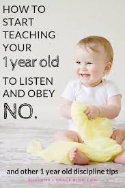 Check spelling or type a new query. 4 Simple Phrases To Help You With 1 Year Old Discipline