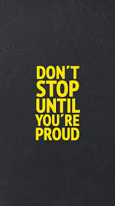 Looking for the best wallpapers? Dont Stop Dont Stop Success English Quotes Inspirational Motivation Hd Mobile Wallpaper Peakpx