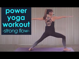 Power Yoga Workout Strong Flow Youtube Power Yoga Workout Power Yoga Couples Yoga
