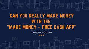 This platform is a good fit for: Can You Really Make Money With The Make Money Free Cash App One More Cup Of Coffee