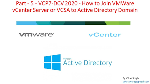 Part 5 Vcp7 Dcv 2020 How To Join Vmware Vcenter Server Or Vcsa To Active Directory Domain Youtube