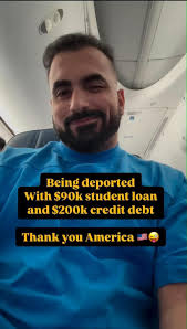 Being deported With $90k student loan and $200k credit debt Thank you  America