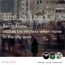 Citylife Haikujam Haiku Poetry Poetic Urbanlife Busy Poems Shortpoetry Haiku Urban Life Life
