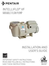 Check spelling or type a new query. Pentair Intelliflo Vf Installation And User Manual Pdf Download Manualslib