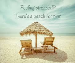 Stressed Beach Quotes Beach Beach Fun