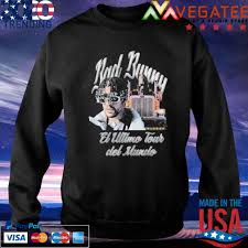 Con temas de j balvin, sech, feid, bad bunny y mas. Bad Bunny El Ultimo Tour Del Mundo Shirt Hoodie Sweater Long Sleeve And Tank Top
