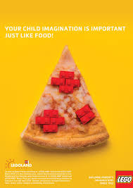 Legoland Print Ad Child Imagination Is Important Just Like Food Pizza Creative Pizza Legoland Creative Advertising