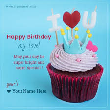 Happy Birthday Card For Lover With Name Happy Birthday Love Quotes For Him With Name Happy Birthday Love Quotes Birthday Quotes For Him Happy Birthday Me