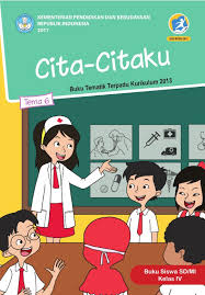 Buku siswa kelas 3 semester 2 tema 7 simpan pdf. Tema 6 Cita Citaku Sd Mi Kelas Iv Kurikulum 2013 Edisi Revisi 2017 Buku Sekolah Elektronik Bse