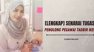 Tinggal hanya dalam seminggu, anda sebagai calon perlu mengosongkan minda dan meletakkan hampir 100 peratus. Lengkap Senarai Tugas Penolong Pegawai Tadbir N29 Edu Bestari