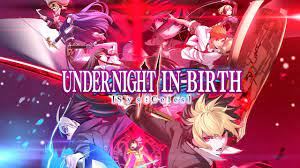 UNDER NIGHT IN-BIRTH II Sys:Celes』Official Trailer - YouTube