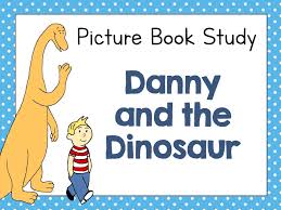 Danny dinosaur