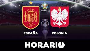 Encuentro de eurocopa españa vs polonia. Espana Polonia Horario Y Donde Ver El Partido De La Eurocopa En Directo