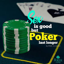 10.) i wet my bed. Poker Quotes The Best And Most Famous Phrases In History