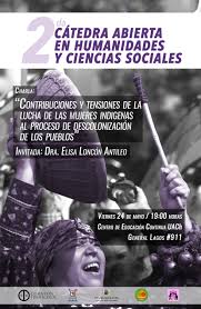 Elisa loncon antileo | 06/11/2006. Dra Elisa Loncon Antileo Dictara 2da Catedra Abierta En Humanidades Y Ciencias Sociales Facultad De Filosofia Y Humanidades Uach