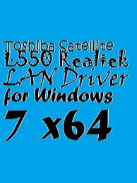 This device has all the normal functions of a printer, as with this epson l550 driver multifunction printer, it is possible to. Toshiba Satellite L550 Realtek Lan Driver For Windows 7 X64 Filesbear