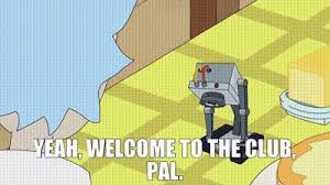 The best animations, funny pictures and photos for free download. Yarn Yeah Welcome To The Club Pal Rick And Morty 2013 S01e09 Animation Video Gifs By Quotes D7a6e17d ç´—
