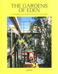 Woman in paradise garden with snake and apple vector. The Gardens Of Eden New Residential Garden Concepts And Architecture For A Greener Planet Gestalten Abbye Churchill Amazon De Bucher
