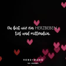 Du Bist Wie Ein Herzbeben Tief Und Mittendrin Pur Visual Statements Romantische Spruche Visual Statements Zitate Nach Genres