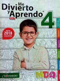 Adquiere me divierto y aprendo para #primaria, ¡no hay mejor manera de aprender mientras te diviertes! Me Divierto Y Aprendo 4 Complemento Guia Montenegro 2018 Montenegro 9786076272152 Libreria Cientifica