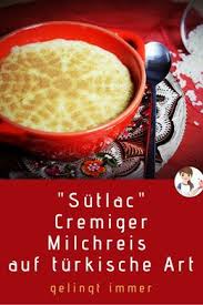 Ich Weiss Nicht Wie Viele Milchreisrezepte Ich Ausprobiert Habe Aber Keines Hat Mich So Begeistert Wie Diese Milchreis Rezept Rezepte Turkisches Essen Rezepte