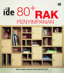 Desain rak buku gantung menyatu dari kayu seperti ini, juga menjadi banyak favorit orang. Seri Rumah Ide 80 Rak Penyimpanan Book By Imelda Akmal Architecture Writer Studio Gramedia Digital