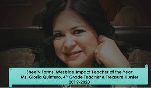 Congratulations, Ms. Gloria Garcia Quintero Sheely Farms' Westside Impact  Teacher of the Year 2019-2020!!!! Please help us congratulating our  extraordinary teacher who has helped make an impact