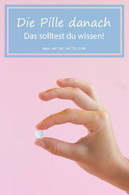 Indem der eisprung verschoben wird, überleben die spermien. Die Pille Danach Das Musst Du Jetzt Wissen We Go Wild