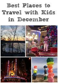 Best Places To Take Kids In December Kidventurous Best Vacations With Kids Best Family Vacation Spots Best Places To Vacation