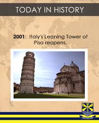 Todayinhistory 15th December 2001 Italy S Leaning Tower Of Pisa Reopens After A Team Of Experts Spent 11 Today In History Leaning Tower Of Pisa Leaning Tower