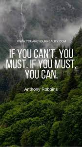 30 Anthony Robbins Quotes You Are Your Reality Anthony Robbins Tony Robbins Quotes Robbins