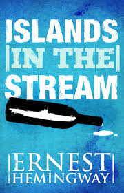 Islands in the Stream eBook by Ernest Hemingway | Official Publisher Page |  Simon & Schuster AU