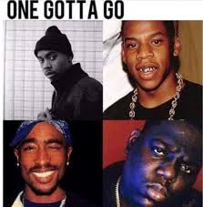 I have records by Nas and Big L, but who do y'all favor most?