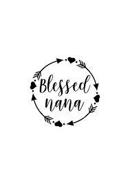 Free Free 109 Blessed Nana Svg Free SVG PNG EPS DXF File
