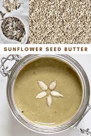 Homemade Sunflower Seed Butter Recipe Sunflower Seed Butter Recipes Sunflower Seed Recipes Sunbutter Recipes