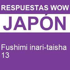 Coba, uji seberapa besar tingkat kerecehan temanmu dengan menjawab. Wow Fushimi Inari Taisha 13 Respuestas Wow