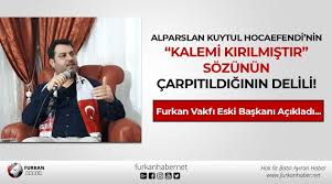 Kırparak keserek gerçekler öğrenilmez turkiye gençlik sonun a kadar furkan vakfı nın yanın dayım. Alparslan Kuytul Hocaefendi Nin Kalemi Kirilmistir Sozunun Carpitildiginin Delili Furkan Haber
