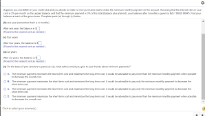 I'll explain how minimum payments work on your credit cards. Suppose You Owe 800 On Your Credit Card And You Chegg Com