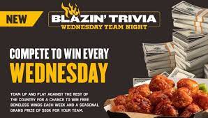 I have no idea, but you better make sure you have it and bring it! Buffalo Wild Wings Launches Weekly Trivia Night With Summer Prizing That Includes 50 000 And A Trip To Vegas