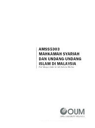 Pdf Amss5303 Mahkamah Syariah Dan Undang Undang Islam Di Malaysia Ahmad Shauqie Academia Edu