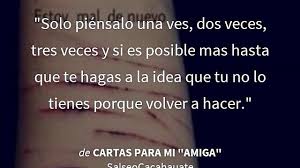 50 videos play all mix frases para tu mejor amiga youtube imagenes sad para un ex o para un ex amigo duration. Carta A Mis Amigas On Tumblr