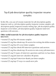 Quality assurance specialists have an array of duties and responsibilities. Top Job Description Quality Inspector Resume Samples Summary Examples Engineering Manager Quality Inspector Resume Resume Short Note On Resume Writing Fraternity Treasurer Resume Good Objective Statement For Resume Cara Buat Resume Ringkas