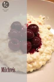 Milchreis Kuchenzauber Rezept Milchreis Kochen Milchreis Gourmet Rezepte