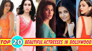 According to you who is the most beautiful indian actress? Top 20 Most Beautiful Actresses In Bollywood Youtube