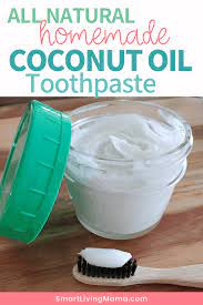 All Natural Homemade Coconut Oil Toothpaste Recipe Coconut Oil Toothpaste Recipe Toothpaste Recipe Coconut Oil Toothpaste