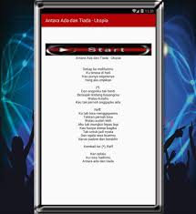 Terlambatkah sudah, surga di telapak kakimu?. Lagu Garasi Dan Utopia Beserta Lirik For Android Apk Download