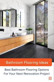 know the 9 best bathroom flooring options for your home in 2021 bathroom flooring options bathroom renovation cost cheap bathroom flooring