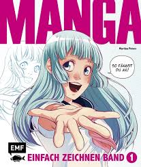 Das große shojo manga buch: Manga Einfach Zeichnen Band 1 Von Martina Peters Isbn 978 3 86355 445 3 Buch Online Kaufen Lehmanns De