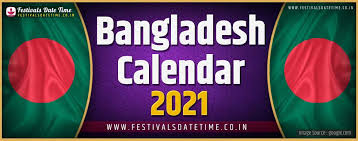 For your convenience, we have included these dates on our printable calendar template for you. 2021 Bangladesh Festivals Calendar 2021 Bangladesh Holidays Calendar Festivals Date Time